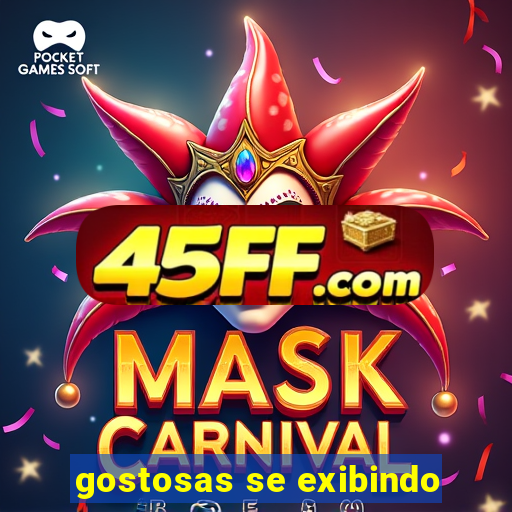 gostosas se exibindo
